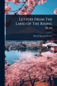 Abbildung von: Letters From The Land Of The Rising Sun - Hutson Street Press