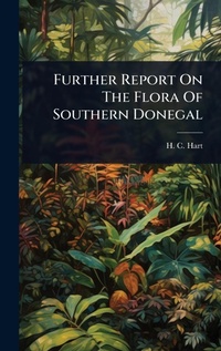 Abbildung von: Further Report On The Flora Of Southern Donegal - Hutson Street Press