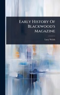 Cover: Early History Of Blackwood's Magazine - Hutson Street Press