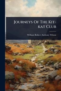 Enlarge image Cover: Journeys Of The Kit-kat Club - Hutson Street Press