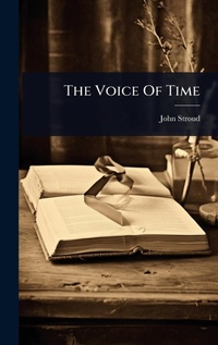Enlarge image Cover: The Voice Of Time - Hutson Street Press