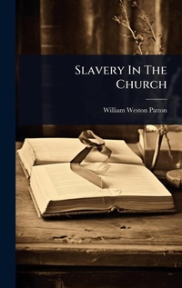 Abbildung von: Slavery In The Church - Hutson Street Press