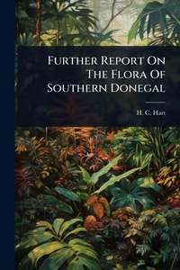 Abbildung von: Further Report On The Flora Of Southern Donegal - Hutson Street Press