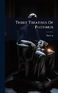 Cover: Three Treatises Of Plotinus - Hutson Street Press
