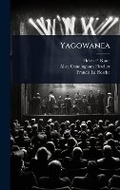 Cover: Yagowanea - Hutson Street Press