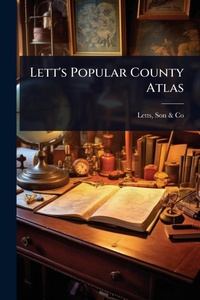 Abbildung von: Lett's Popular County Atlas - Hutson Street Press