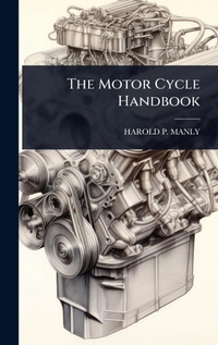 Abbildung von: The Motor Cycle Handbook - Hutson Street Press