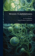 Cover: Wood Turpentines - Hutson Street Press