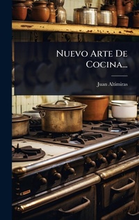 Abbildung von: Nuevo Arte De Cocina... - Hutson Street Press