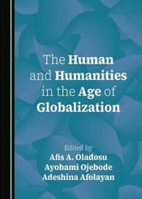 Abbildung von: Human and Humanities in the Age of Globalization - Cambridge Scholars Publishing