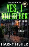 Cover: Yes, I Killed Her - Shiona Inglis