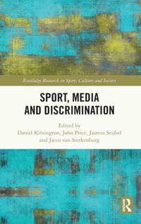 Enlarge image Cover: Sport, Media and Discrimination - Routledge