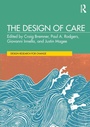 Cover: The Design of Care - Routledge