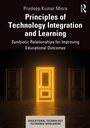 Cover: Principles of Technology Integration and Learning - Routledge