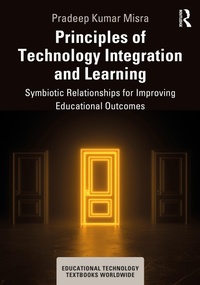 Enlarge image Cover: Principles of Technology Integration and Learning - Routledge