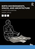 Cover: Birth Environments, Spaces and Architecture - Routledge