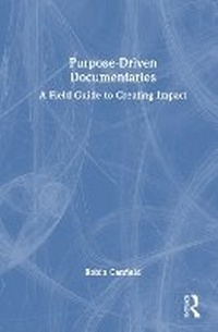 Abbildung von: Purpose-Driven Documentaries - Routledge