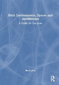 Abbildung von: Birth Environments, Spaces and Architecture - Routledge