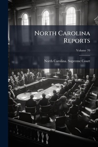 Abbildung von: North Carolina Reports - Hutson Street Press