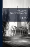 Cover: Speculum Perfectionis Seu - Hutson Street Press