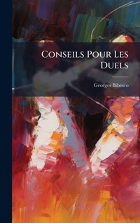 Abbildung von: Conseils Pour Les Duels - Hutson Street Press