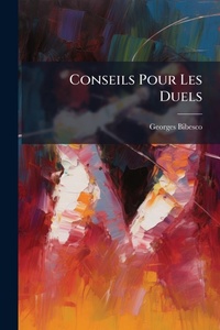 Abbildung von: Conseils Pour Les Duels - Hutson Street Press
