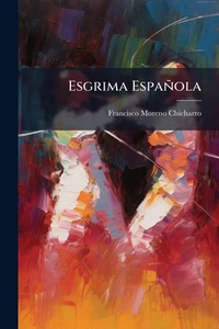 Abbildung von: Esgrima Espanola - Hutson Street Press