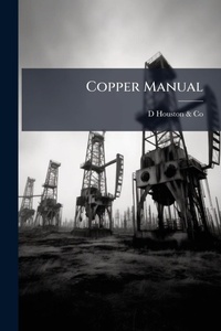 Abbildung von: Copper Manual - Hutson Street Press