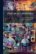 Cover: Practical Chemistry - Hutson Street Press