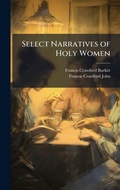 Cover: Select Narratives of Holy Women - Hutson Street Press