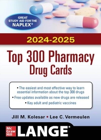 Abbildung von: McGraw Hill's 2024/2025 Top 300 Pharmacy Drug Cards - McGraw Hill LLC