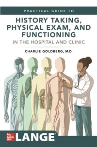 Abbildung von: Lange's Practical Guide to History Taking, Physical Exam, and Functioning in the Hospital and Clinic - McGraw Hill LLC