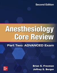 Abbildung von: Anesthesiology Core Review: Part Two ADVANCED Exam, Second Edition - McGraw Hill LLC