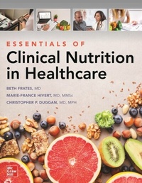 Abbildung von: Essentials of Clinical Nutrition in Healthcare - McGraw Hill LLC