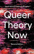 Cover: Queer Theory Now - Bloomsbury Academic