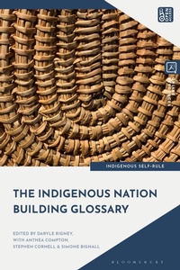 Enlarge image Cover: The Indigenous Nation Building Glossary - Bloomsbury Academic