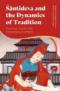 Cover: Santideva and the Dynamics of Tradition - Bloomsbury Academic