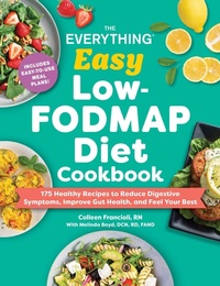 Abbildung von: The Everything Easy Low-FODMAP Diet Cookbook - Everything