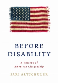 Enlarge image Cover: Before Disability - University of Pennsylvania Press