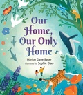Cover: Our Home, Our Only Home - Candlewick Press,U.S.