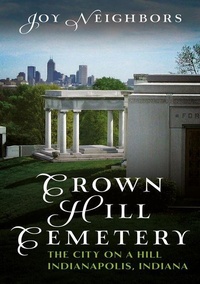 Enlarge image Cover: Crown Hill Cemetery - America Through Time