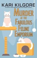 Cover: Murder at the Fabulous Feline Emporium - Spiral Publishing, Ltd.