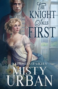 Enlarge image Cover: The Knight Falls First - Oliver-Heber Books