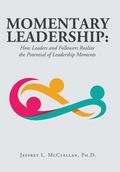 Cover: Momentary Leadership - Archway Publishing
