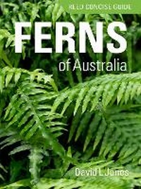 Enlarge image Cover: Reed Concise Guide: Ferns of Australia - Reed New Holland