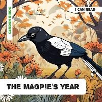 Enlarge image Cover: The Magpie's Year - Enchanted Place Publishing