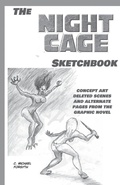 Cover: Night Cage Sketchbook - Freedom's Hammer Productions, LLC