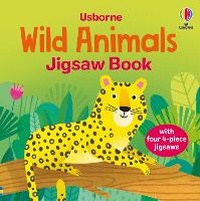 Enlarge image Cover: Wild Animals Jigsaw Book - Usborne Publishing Ltd