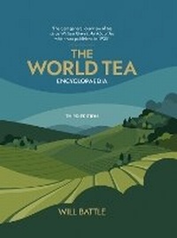 Abbildung von: The World Tea Encyclopaedia - Troubador Publishing