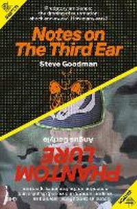 Enlarge image Cover: Notes on the Third Ear / Phantom Lure - Urbanomic Media Ltd